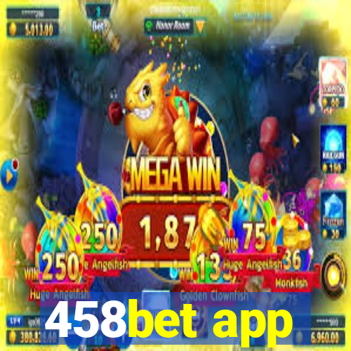 458bet app